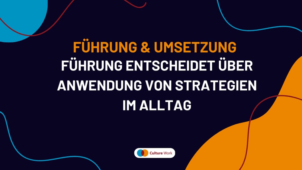 Führung und Umsetzung